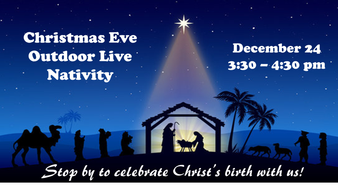 Christmas Eve Outdoor Live Nativity