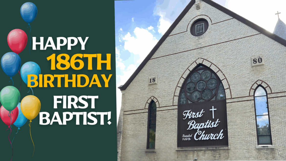 9.21.25 -First Baptist Church 186th Birthday