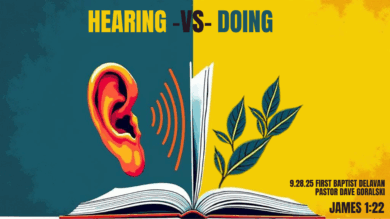 9.28.25 Hearing Vs Doing