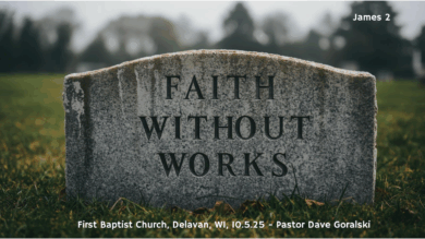 10.5.25 Faith Without Works